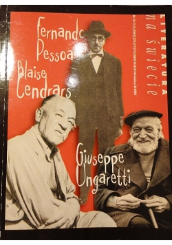 Literatura na świecie Fernardo Pessoa Blaise Cendrars Giuseppe Ungaretti