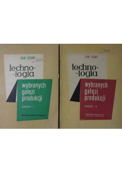 Technologia wybranych gałęzi produkcji, część 1 i 2