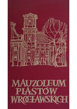 Mauzoleum Piastów Wrocławskich