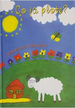 Frączek Agnieszka - Co ja plotę?