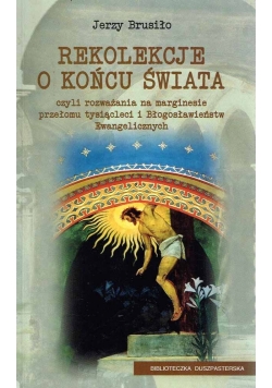 Rekolekcje o końcu świata