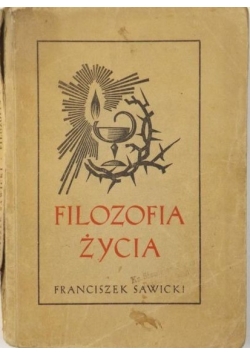 Filozofia życia, 1946 r.