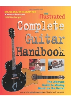 The Illustrated Complete Guitar Handbook