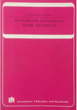 Filozoficzne zagadnienia teorii informacji