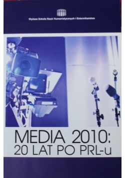 Media 2010 20 lat po PRLu