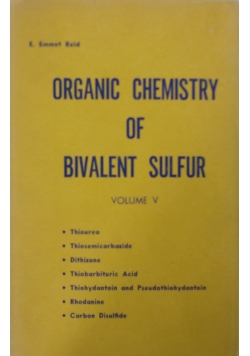 Organic Chemistry of Bivalent Sulfur. Volume V