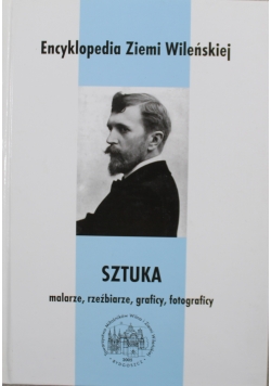 Encyklopedia Ziemi Wileńskiej Tom III Sztuka