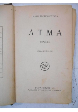 Rodziewiczowna  - Atma, wyd. II, 1921 r.