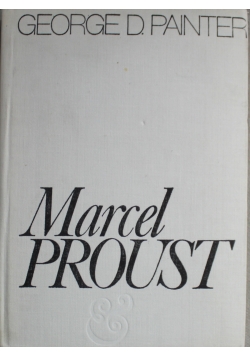 Marcel Proust  biografia tom 1