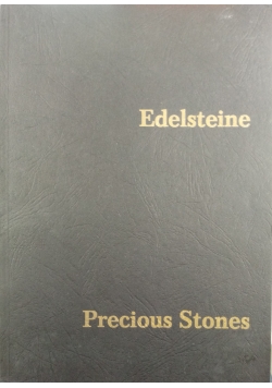 Edelsteine. Precious Stones