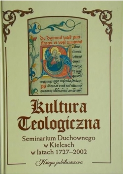 Kultura teologiczna Seminarium Duchownego w Kielcach 1727-2002