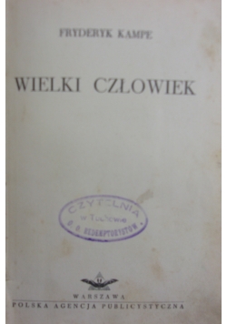 Wielki człowiek, 1938 r.