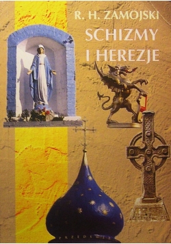 Schizmy i herezje
