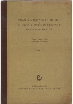 Prawo międzynarodowe i historia dyplomatyczna,Tom II