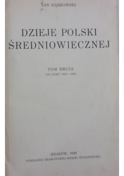 Dzieje Polski średniowiecznej. Tom II, 1926 r.