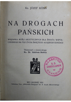 Na Drogach Pańskich 1931 r.