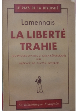 Lamennais La Liberte Trahie, 1946 r.