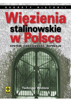 Więzienia stalinowskie w Polsce RM