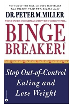 Binge breaker