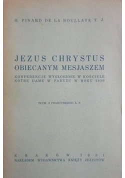 Jezus Chrystus obiecanym Mesjaszem 1931 r