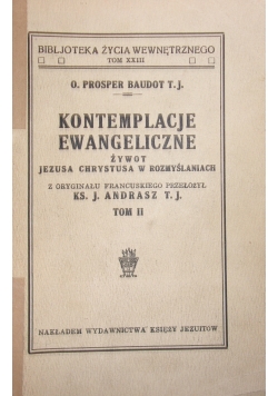 Kontemplacje Ewangeliczne ,Tom II,1929r.