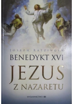 Jezus z Nazaretu Część I