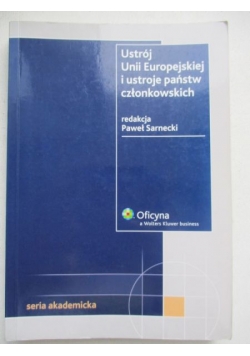 Ustrój Unii Europejskiej i ustroje państw członkowskich