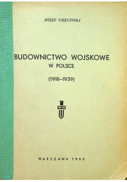 Budownictwo wojskowe w Polsce 1918 1939