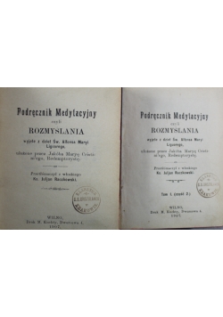Podręcznik medytacyjny czyli rozmyślania Tom I Część I i II 1907 r.