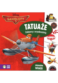 Tatuaże. Disney Samoloty 2
