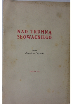 Nad trumną Słowackiego, 1927 r.