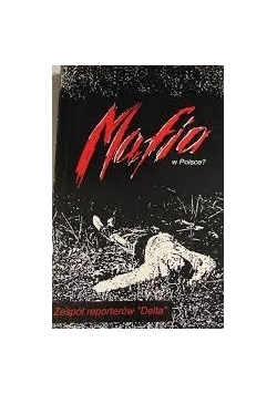 Mafia w Polsce ?