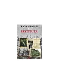 Polonia Restituta. Wspomnienia z dwudziestolecia niepodległości 1919-1939