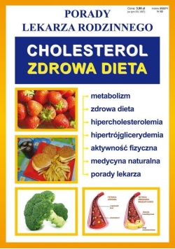 Porady lek. rodzinnego. Cholesterol zdrowa.. Nr83