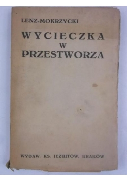 Wycieczka w przestworza, 1935 r.