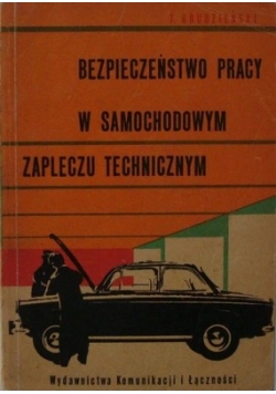 Bezpieczeństwo pracy w samochodowym zapleczu technicznym