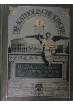 Rom. Der Papst. Die Regierung und Verwaltung der Heiligen Kirche, 1904 r.