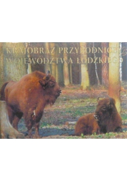 Krajobraz przyrodniczy województwa łódzkiego