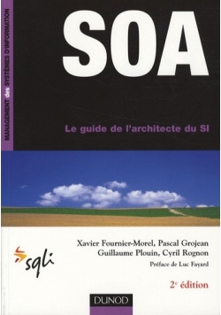 Soa Le guide de I architecte du Si