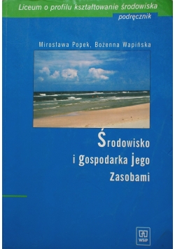 Środowisko i gospodarka jego zasobami.