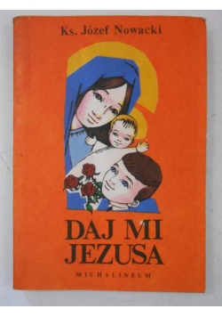 Daj mi Jezusa