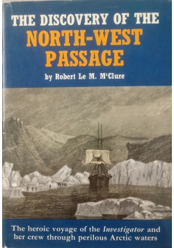 The discovery of the north - west passage