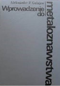 Wprowadzenie do metaloznawstwa
