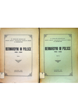 Bernardyni w Polsce 1453 1530 Tom I i II 1933 r