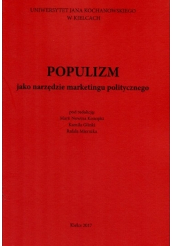 Populizm jako narzędzie marketingu politycznego