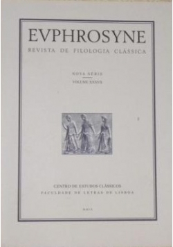 Evphrosyne,revista de filologia classica,volume XXXVII