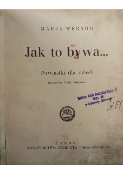 Jak to bywa...powiastki dla dzieci,1931r.
