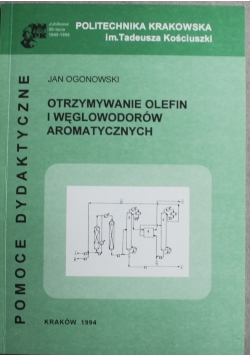 Otrzymywanie olefin i węglowodorów aromatycznych