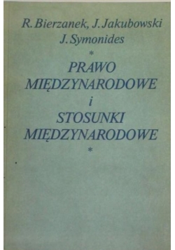 Prawo międzynarodowe i stosunki międzynarodowe