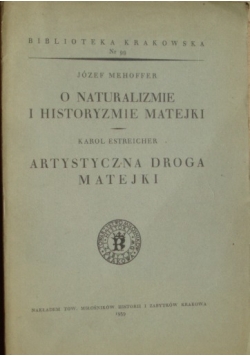O naturalizmie i  historyzmie Matejki, 1939r.